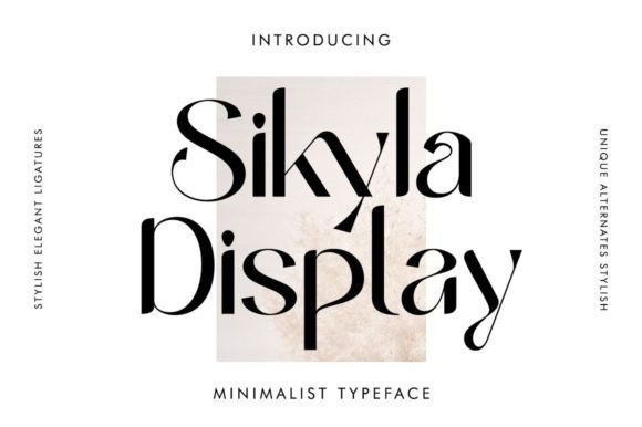 Sikyla Display: A Unique Sans Serif Font for Modern Design