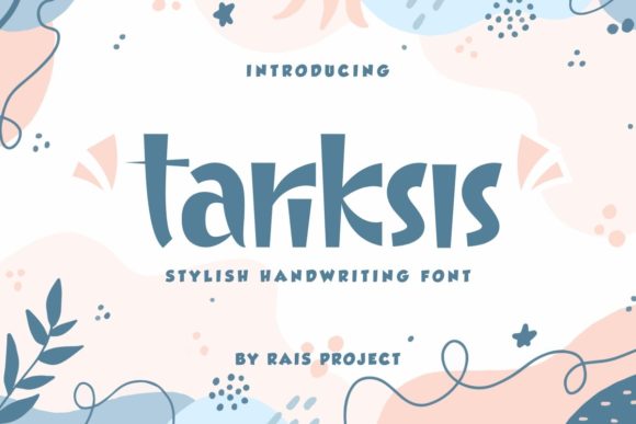 Tariksis: A Playful and Stylish Font for Creative Projects