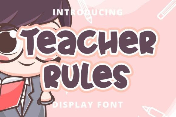 Teacher Ruler Font: A Fun and Friendly Choice
